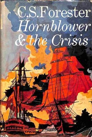 Seller image for Hornblower and the Crisis: An Unfinished Novel for sale by WeBuyBooks