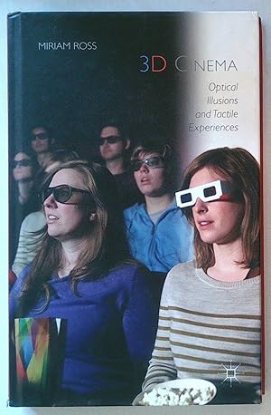 3D Cinema | Optical Illusions and Tactile Experiences