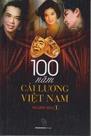 Seller image for 100 Cai Luong Viet Nam -Language: vietnamese for sale by GreatBookPricesUK
