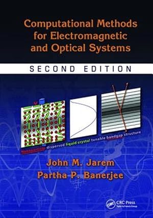 Bild des Verkufers fr Computational Methods for Electromagnetic and Optical Systems zum Verkauf von GreatBookPricesUK