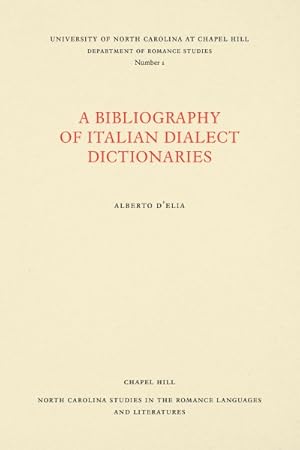 Image du vendeur pour Bibliography of Italian Dialect Dictionaries mis en vente par GreatBookPricesUK