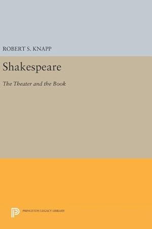 Bild des Verkufers fr Shakespeare : The Theater and the Book zum Verkauf von GreatBookPricesUK