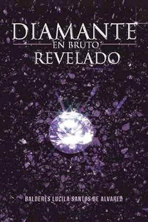 Imagen del vendedor de Diamante En Bruto Revelado -Language: spanish a la venta por GreatBookPrices