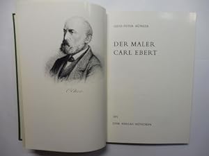 Seller image for DER MALER CARL EBERT *. for sale by Antiquariat am Ungererbad-Wilfrid Robin