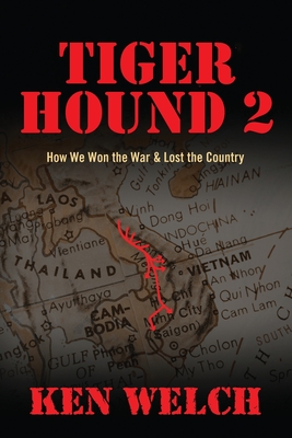 Bild des Verkufers fr Tiger Hound 2: How We Won the War & Lost the Country (Paperback or Softback) zum Verkauf von BargainBookStores