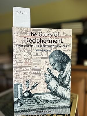 The Story of Decipherment: From Egyptian Hieroglyphs to Maya Script