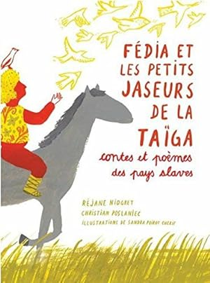 Bild des Verkufers fr Fdia et les petits jaseurs de la Taga: Contes et pomes des pays slaves zum Verkauf von Dmons et Merveilles