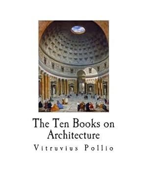 Seller image for The Ten Books on Architecture for sale by GreatBookPrices