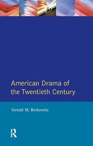 Seller image for American Drama of the Twentieth Century for sale by GreatBookPrices