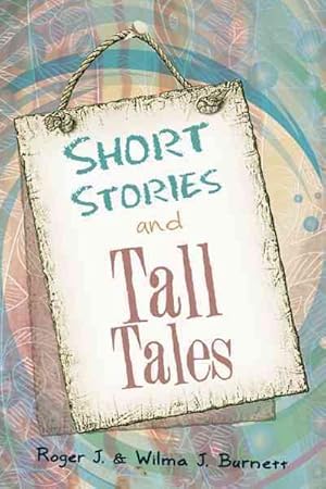 Imagen del vendedor de Short Stories and Tall Tales a la venta por GreatBookPrices
