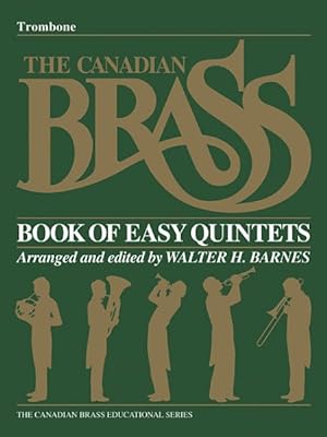 Image du vendeur pour Canadian Brass Book of Beginning Quintets : With Exercises and Techniques: Trombone mis en vente par GreatBookPrices