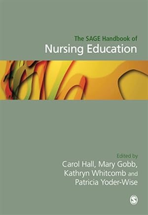 Image du vendeur pour Sage Handbook of Nursing Education mis en vente par GreatBookPrices