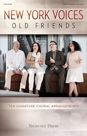 Seller image for New York Voices - Old Friends : Ten Signature Choral Arrangements for sale by GreatBookPrices