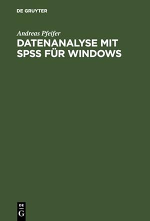 Seller image for Datenanalyse Mit Spss Für Windows -Language: german for sale by GreatBookPricesUK