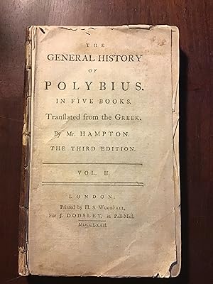 The General History of Polybius. In Five Books.Translated from the Greek by Mr. Hampton. (Vol. II)