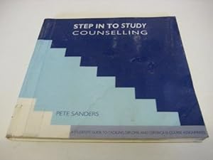 Bild des Verkufers fr Step in to Study Counselling: A Students' Guide to Tackling Diploma and Certificate Course Assignments (Steps in Counselling Series) zum Verkauf von WeBuyBooks