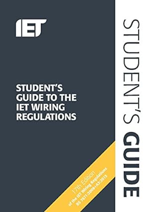 Imagen del vendedor de Students Guide to The IET Wiring Regulations (Electrical Regulations) a la venta por WeBuyBooks