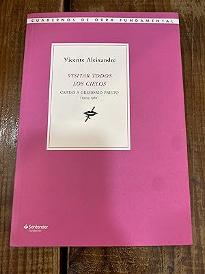 Bild des Verkufers fr Visitar todos los cielos: Cartas a Gregorio Prieto (1924-1981) zum Verkauf von Trfico de Libros Lavapies