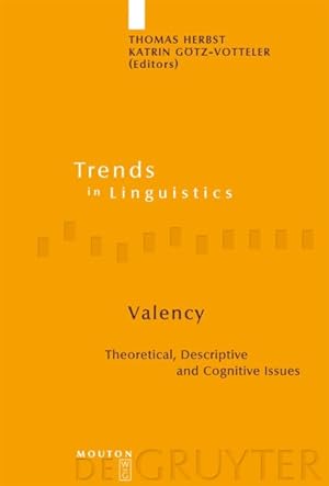 Imagen del vendedor de Valency : Theoretical, Descriptive and Cognitive Issues a la venta por GreatBookPricesUK