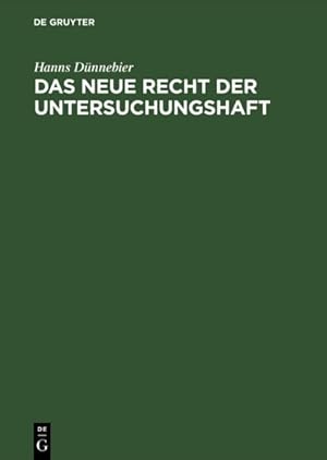 Image du vendeur pour Das Neue Recht Der Untersuchungshaft -Language: german mis en vente par GreatBookPricesUK