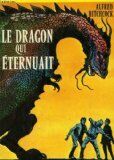 Seller image for Le dragon qui eternuait for sale by Dmons et Merveilles
