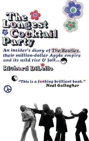 Image du vendeur pour The Longest Cocktail Party: An Insider's Diary of the Beatles, Their Million-dollar Apple Empire and Its Wild Rise and Fall mis en vente par WeBuyBooks