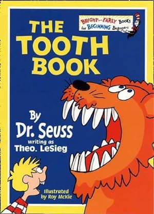 Bild des Verkufers fr The Tooth Book (Bright and Early Books) zum Verkauf von WeBuyBooks 2