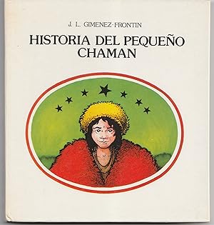 Seller image for Historia del pequeo chaman for sale by Librairie Franoise Causse