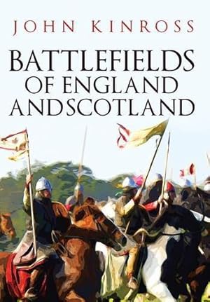 Seller image for Battlefields of England and Scotland for sale by WeBuyBooks