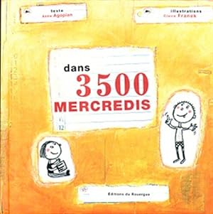 Bild des Verkufers fr Dans 3500 mercredis zum Verkauf von Dmons et Merveilles
