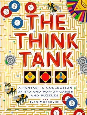 Seller image for The Think Tank: A Fantastic Collection of 3-D and Pop-up Games and Puzzles for sale by WeBuyBooks