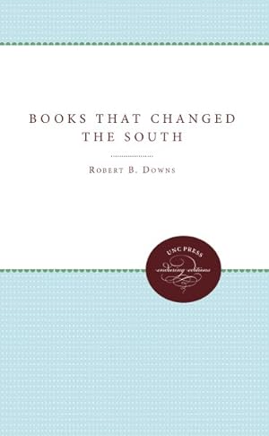 Seller image for Books That Changed the South for sale by GreatBookPricesUK