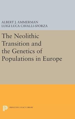 Image du vendeur pour Neolithic Transition and the Genetics of Populations in Europe mis en vente par GreatBookPricesUK