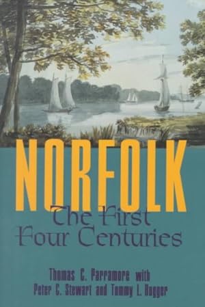 Immagine del venditore per Norfolk : The First Four Centuries venduto da GreatBookPricesUK