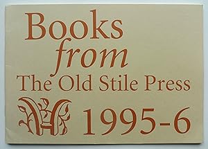 Seller image for Books from The Old Stile Press 1995-6. Prospectus. for sale by Roe and Moore