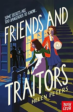 Seller image for Friends and Traitors: The Guardian's Summer Books Pick (Helen Peters Series) for sale by WeBuyBooks