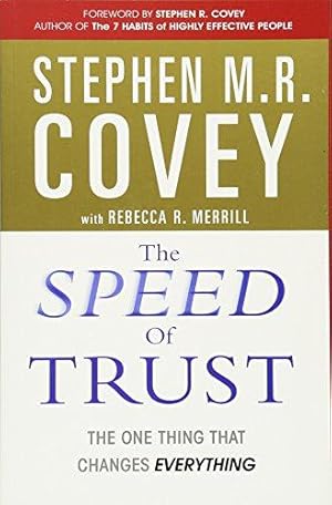 Seller image for The Speed of Trust: The One Thing that Changes Everything for sale by WeBuyBooks