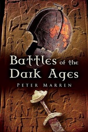 Seller image for Battles of the Dark Ages for sale by WeBuyBooks