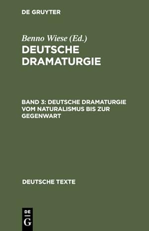 Seller image for Deutsche Dramaturgie Vom Naturalismus Bis Zur Gegenwart -Language: german for sale by GreatBookPricesUK