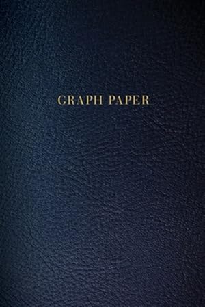 Seller image for Graph Paper: Executive Style Composition Notebook - Dark Blue Leather Style, Softcover - 6 x 9 - 100 pages (Office Essentials) for sale by GreatBookPrices