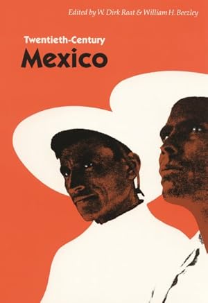Seller image for Twentieth-Century Mexico for sale by GreatBookPricesUK