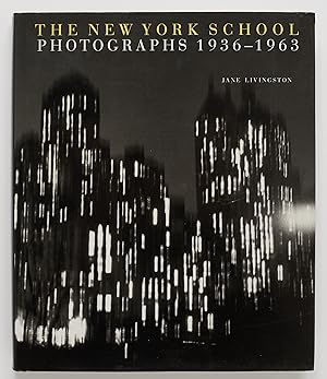 Imagen del vendedor de The New York School: Photographs 1936-1963 a la venta por Zed Books