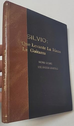 Bild des Verkufers fr Silvio: que levante la mano la guitarra zum Verkauf von Librera Mamut