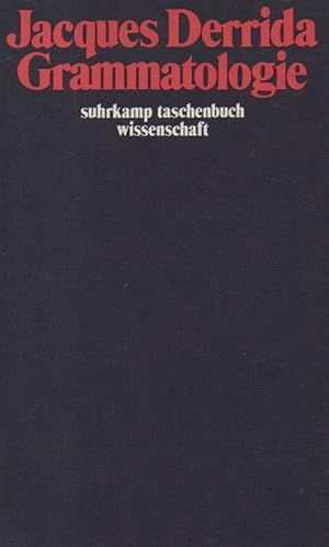 Seller image for Grammatologie. (Suhrkamp-Taschenbuch Wissenschaft ; 417). for sale by Brbel Hoffmann
