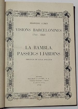 Imagen del vendedor de Visions barcelonines 1760-1860. La Rambla, passeigs i jardins a la venta por Librera Mamut