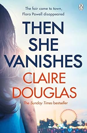 Immagine del venditore per Then She Vanishes: The gripping psychological thriller from the author of THE COUPLE AT NO 9 venduto da WeBuyBooks 2