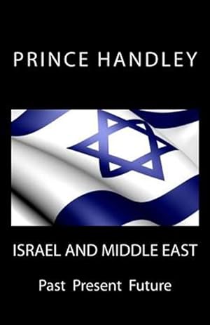 Image du vendeur pour Israel and Middle East: Past Present Future mis en vente par GreatBookPrices