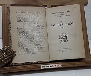 Los Pazos de Ulloa. Novela. Obras Completas, Tomo III