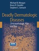 Seller image for Deadly Dermatologic Diseases for sale by moluna