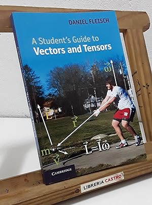 Imagen del vendedor de A Student's Guide to Vectors and Tensors a la venta por Librera Castro